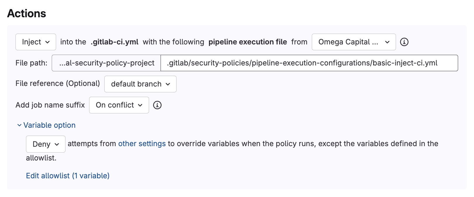 Variable precedence controls in pipeline execution policies
